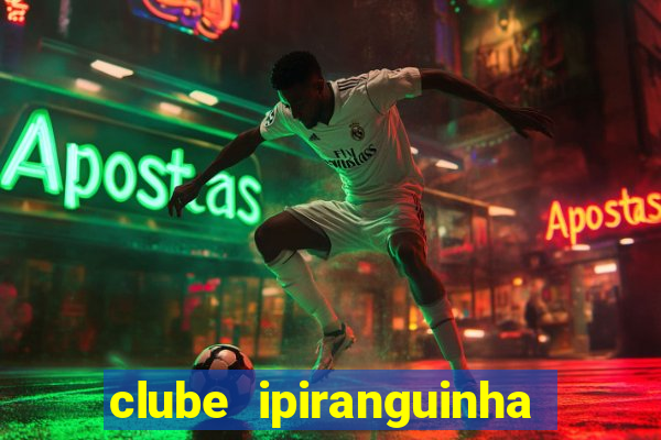 clube ipiranguinha porto alegre